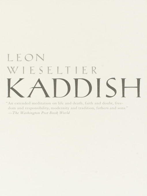 Title details for Kaddish by Leon Wieseltier - Available